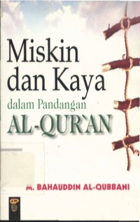 Miskin dan Kaya Dalam Pandangan Al-Qur'an