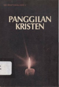 Panggilan Kristen: Dasar-Dasar Hidup Religius