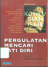 Konfusianisme di Indonesia: Pergulatan Mencari Jati Diri