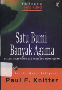 Satu Bumi Banyak Agama: Dialog Multi-Agama dan Tanggung Jawab Global