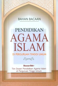 Bahan Bacaan : Pendidikan Agama Islam di Perguruan Tinggi Umum