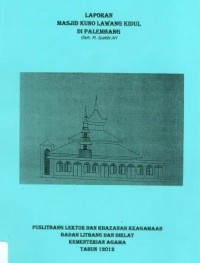 Laporan Masjid Kuno lawang Kidul Di Palembang