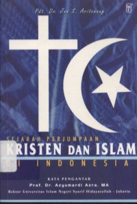 Sejaran Perjumpaan Kristen dan Islam Indonesia