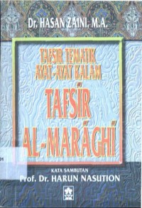 Tafsir Al-Maraghi: Tafsir Tematik Ayat-Ayat Kalam