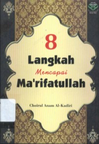 Image of 8 Langkah Mencapai Ma'rifatullah