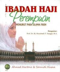 Ibadah Haji Perempuan Menurut Para Ulama Fikih