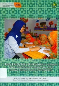 Implementasi pendidikan agama pada pendidikan anak usia dini di Jawa Tengah dan D.I. Yogyakarta: Laporan penelitian bidang pendidikan agama dan keagamaan