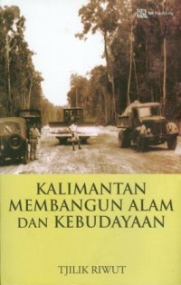 Image of Kalimantan Membangun Alam dan Kebudayaan