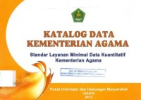 Katalog Data Kementerian Agama Standar Layanan Minimal Data Kuantitatif Kementerian Agama