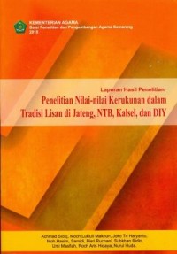 Penelitian Nilai-Nilai Kerukunan dalam Tradisi Lisan di Jateng, NTB, Kalsel, dan DIY.