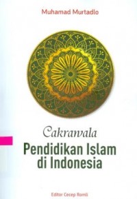 Cakrawala Pendidikan Islam di Indonesia