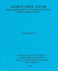 Ajaran Asma' Allah : Kajian Dalam Jawahir al-Ulum fi Kasyf al-Ma'lum Karya Nuruddin ar-Raniri