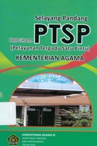 Selayang Pandang Program PTSP (Pelayanan Terpadu Satu Pintu) Kementerian Agama
