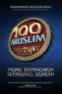 100 Muslim Paling Berpengaruh Sepanjang Sejarah