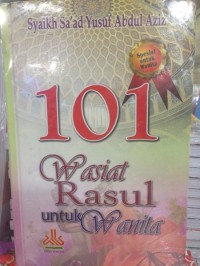 Image of 101 Wasiat Rasul untuk Wanita