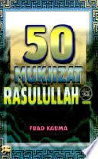 50 Mukjizat Rasulullah
