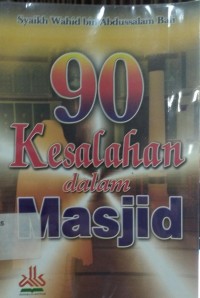 90 Kesalahan dalam Masjid