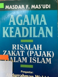 Agama Keadilan Risalah Zakat (Pajak) Dalam Islam