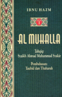 Image of Al Muhalla Pembahasan: Tauhid dan Thaharah Jilid 1