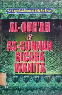 Image of Al-Qur'an dan As-Sunnah Bicara Wanita