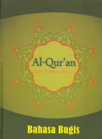 Al-Qur'an dan Terjemahnya Bahasa Bugis