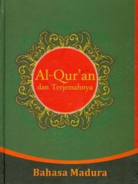 Al-Qur'an dan Terjemahnya Bahasa Madura