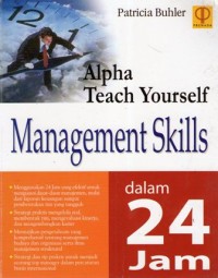Alpha Teach Yourself : Management Skills Dalam 24 Jam