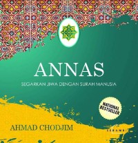 Image of Annas: Segarkan Jiwa Dengan Surah Manusia