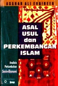Asal Usul Dan Perkembangan Islam