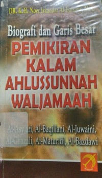 Biografi Dan Garis Besar Pemikiran Kalam Ahlussunnah Wal Jamaah