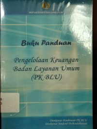 Image of Buku Panduan Pengelolaan Keuangan Badan Layanan Umum (PK BLU)