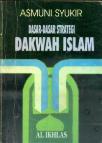 Dasar-Dasar Strategi Dakwah Islam