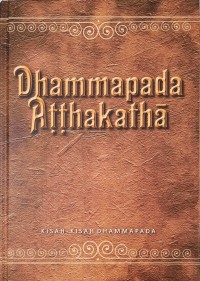 Image of Dhammapada Atthakatha = Kisah-kisah Dhammapada