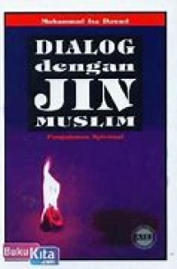 Dialog dengan jin muslim : pengalaman spiritual