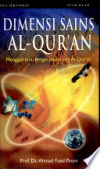 Dimensi Sains Al-Qur'an: menggali ilmu pengetahuan dari al quran
