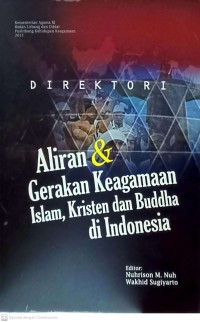 Direktori Aliran dan Gerakan Keagamaan Islam, Kristen dan Buddha di Indonesia