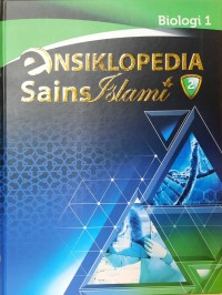 Image of Ensiklopedia Sains Islami 2 : Biologi 1