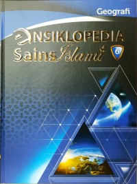 Ensiklopedia Sains Islami 6 : Geografi