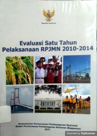 Evaluasi satu Tahun Pelaksanaan RPJM 2010-2014