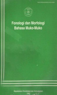 Image of Fonologi dan morfologi bahasa Muko-muko