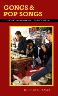 Image of Gongs and pop songs: sounding Minangkabau in Indonesia