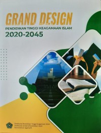 Grand Design Pendidikan Tinggi Keagamaan Islam 2020-2045
