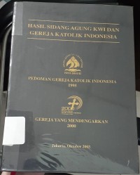 Image of Hasil Sidang Agung KWI dan Gereja Katolik Indonesia: Pedoman Gereja Katolik Indonesia 1995