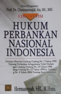 Hukum Perbankan Nasional Indonesia Edisi Revisi