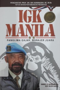 IGK Manila : Panglima Gajah, Manajer Juara