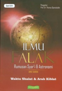 Image of Ilmu Falak Rumusan Syar'i dan Astronomi Seri 1 Waktu Shalat dan Arah Kiblat