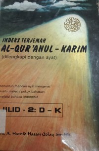 Image of Indeks Terjemah Al-Quranul-Karim (Dilengkapi Ayat) Jilid-2: D-K