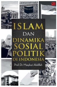 Islam dan Dinamika Sosial Politik di Indonesia