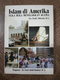Islam di Amerika: Suka Duka Menegakkan Agama
