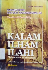 Kalam Ilham Ilahi : Pelepas Dahaga bagi Hamba Pencari Tuhan